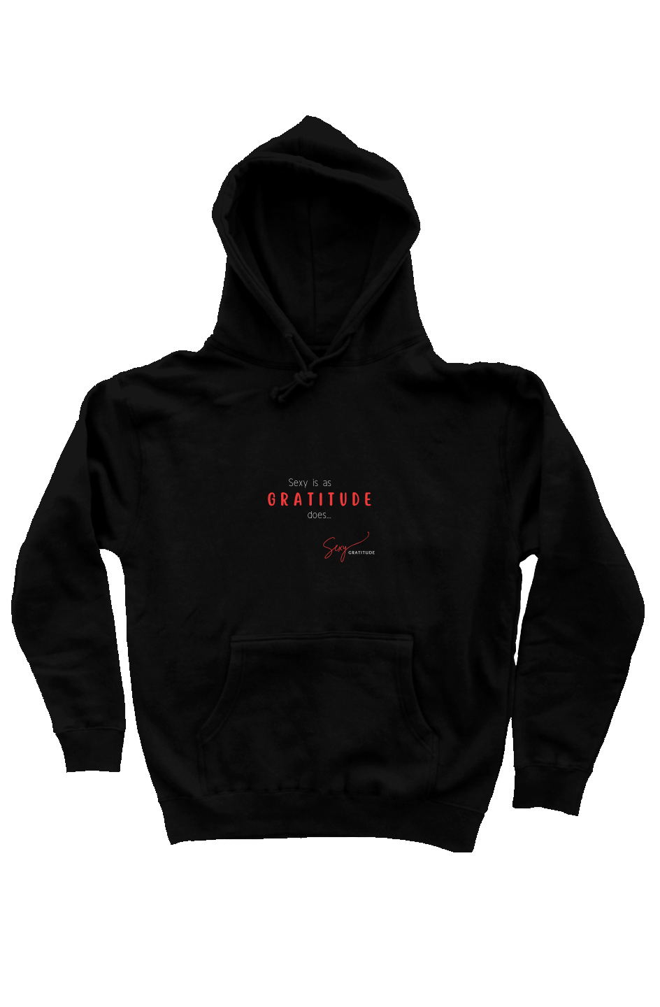 Sexy Is As Sexy Does Hoodie - Black